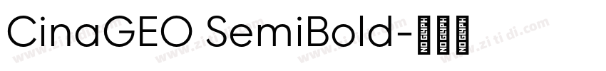 CinaGEO SemiBold字体转换